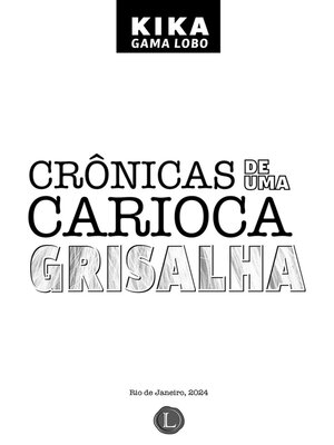 cover image of Crônicas de uma carioca grisalha